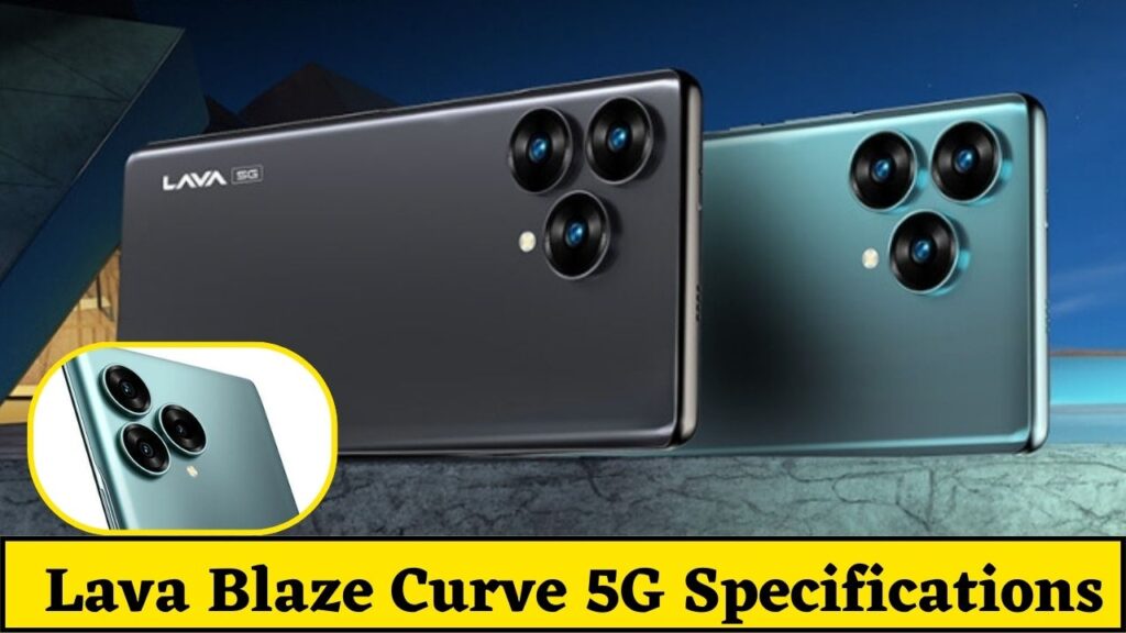 Lava Blaze Curve Price and Specifications in Hindi